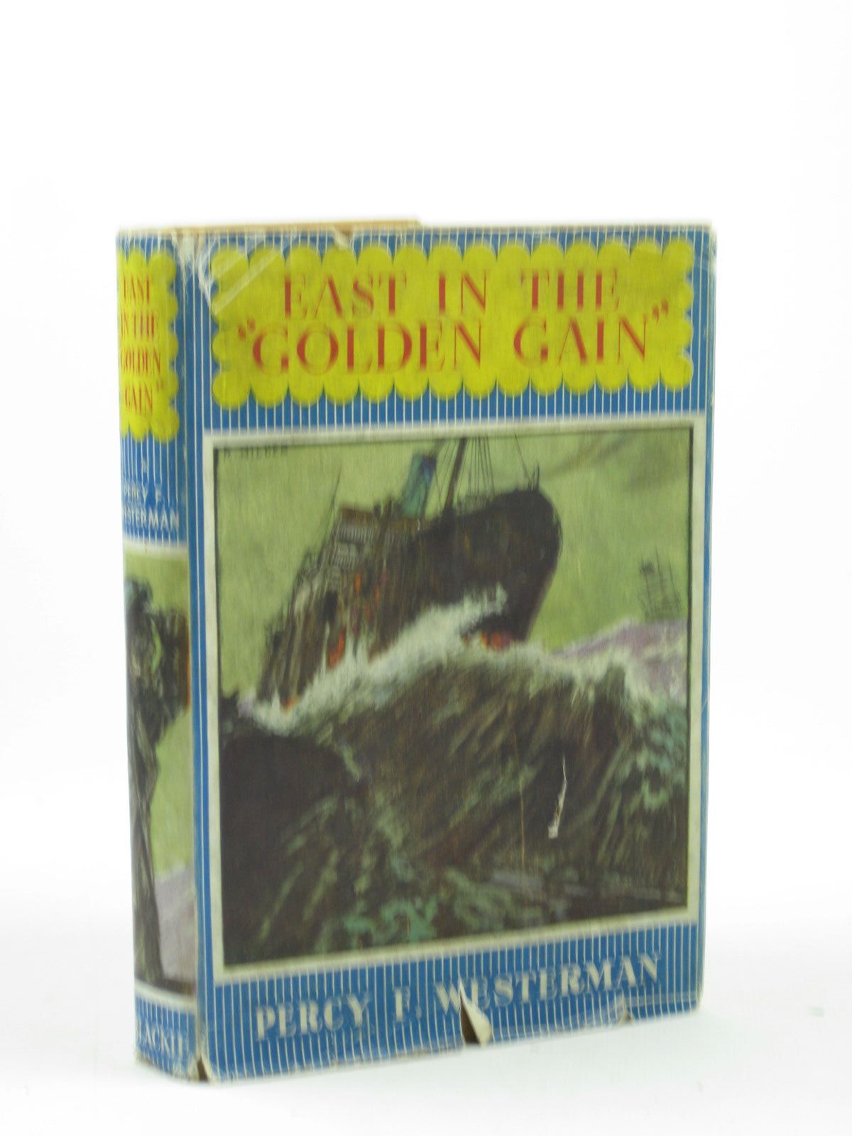 Cover of EAST IN THE GOLDEN GAIN by Percy F. Westerman