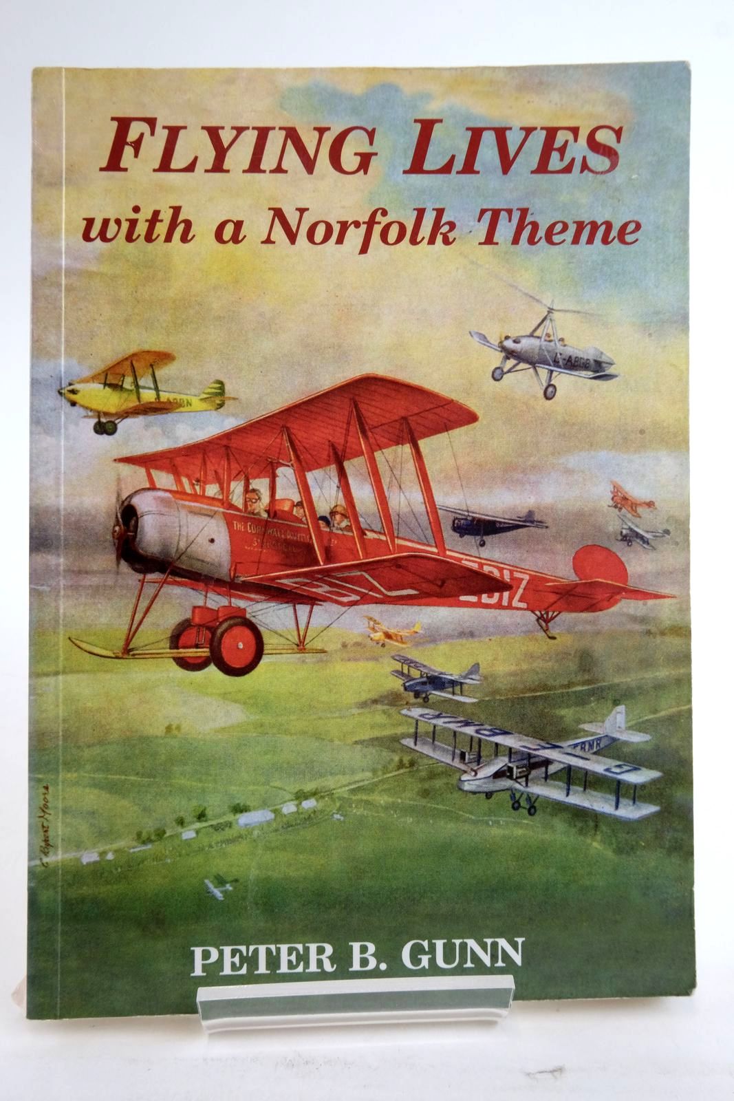 Cover of FLYING LIVES WITH A NORFOLK THEME by Peter B. Gunn