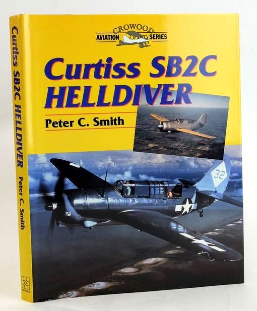 Cover of CURTISS SB2C HELLDIVER (CROWOOD AVIATION SERIES) by Peter C. Smith