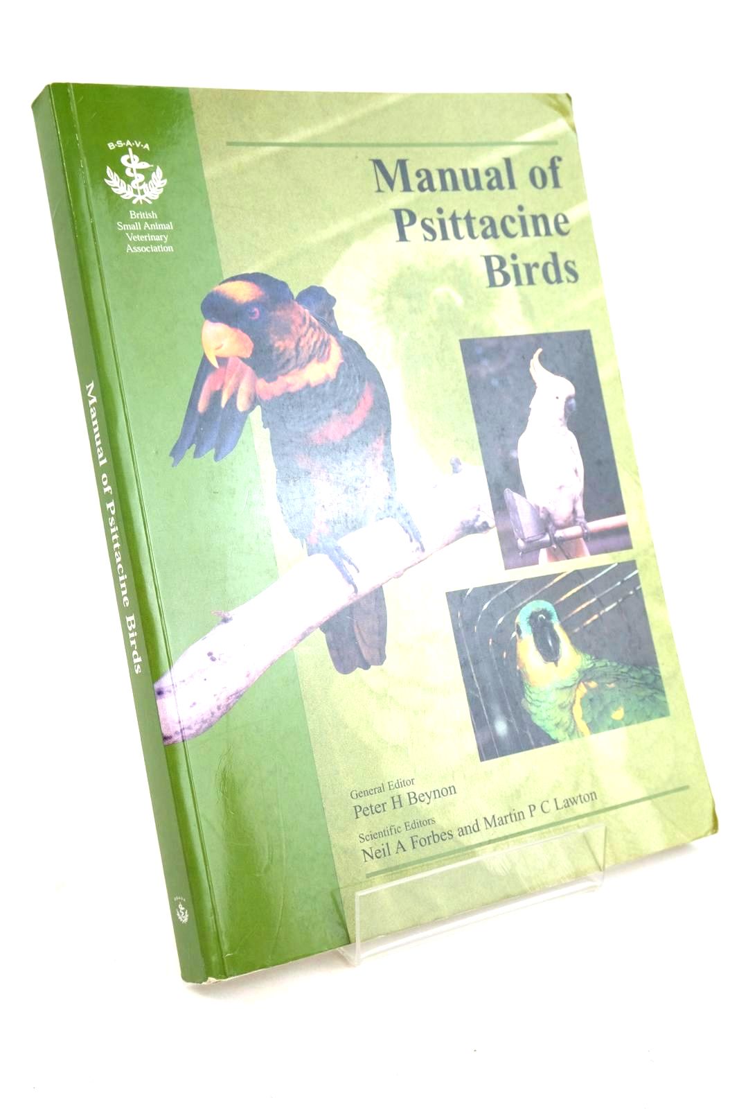 Cover of MANUAL OF PSITTACINE BIRDS by Peter H. Beynon; Neil A. Forbes; Martin P.C. Lawton;  et al