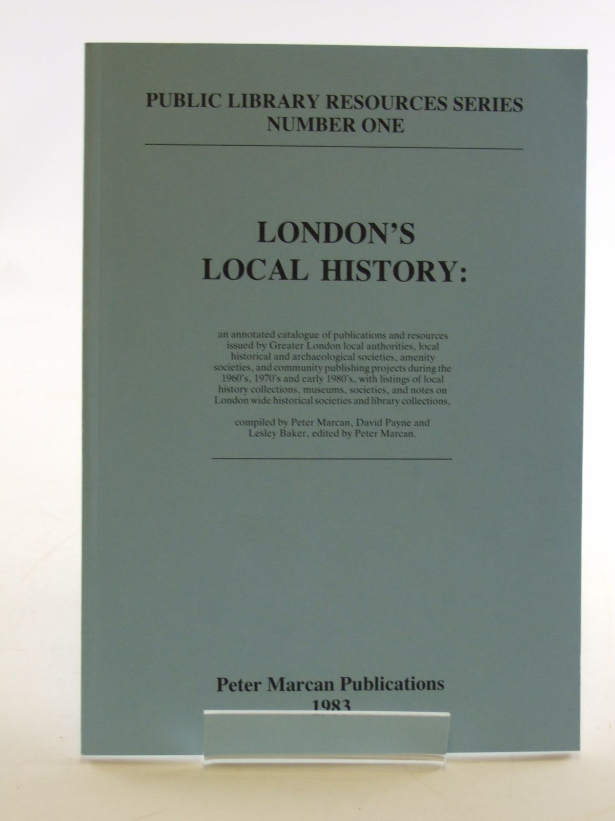 Cover of LONDON'S LOCAL HISTORY by Peter Marcan