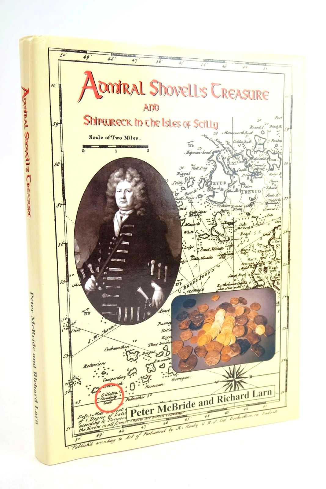 Cover of ADMIRAL SHOVELL'S TREASURE AND SHIPWRECK IN THE ISLES OF SCILLY by Peter McBride; Richard Larn