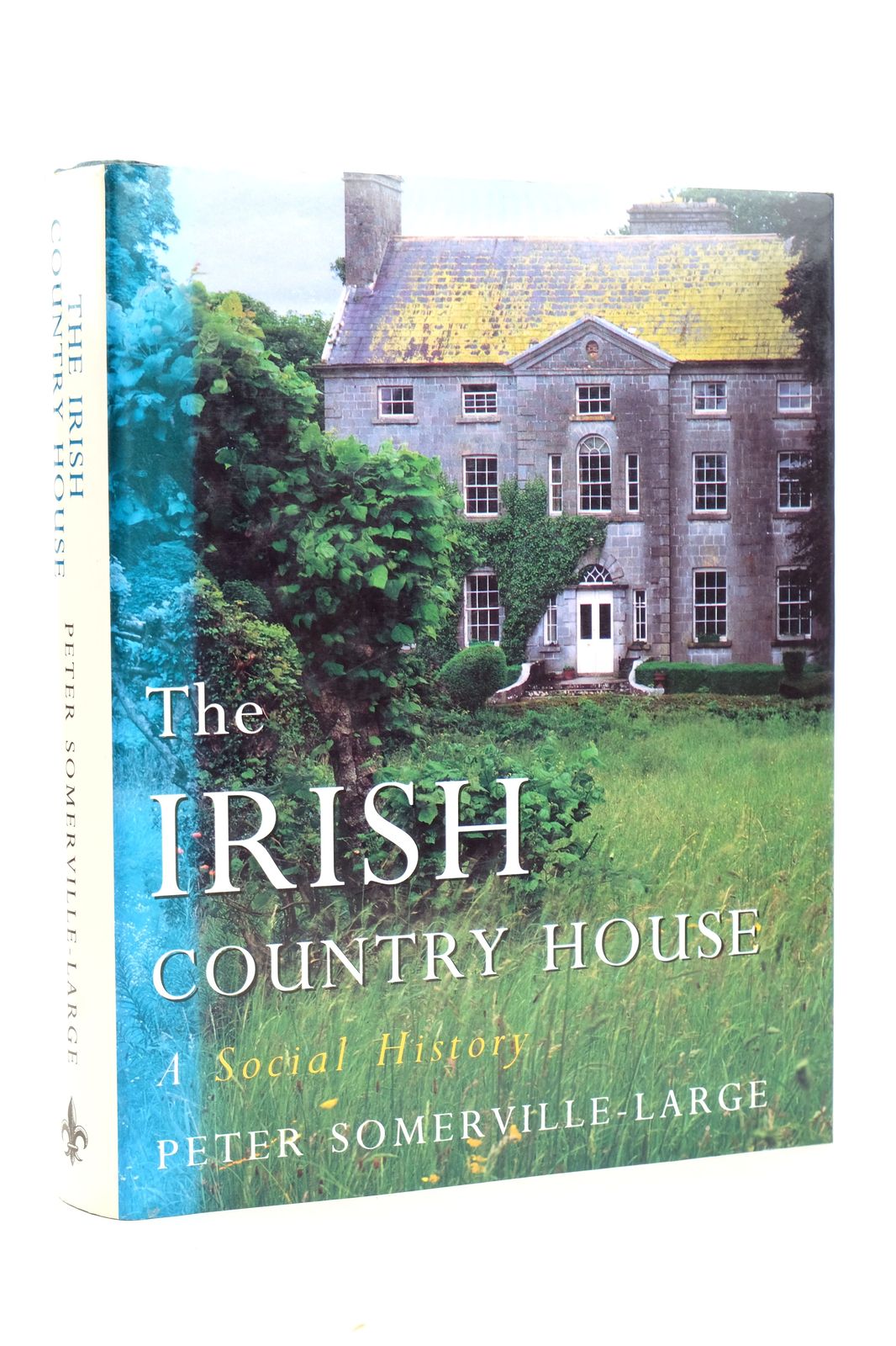 Cover of THE IRISH COUNTRY HOUSE by Peter Somerville-Large