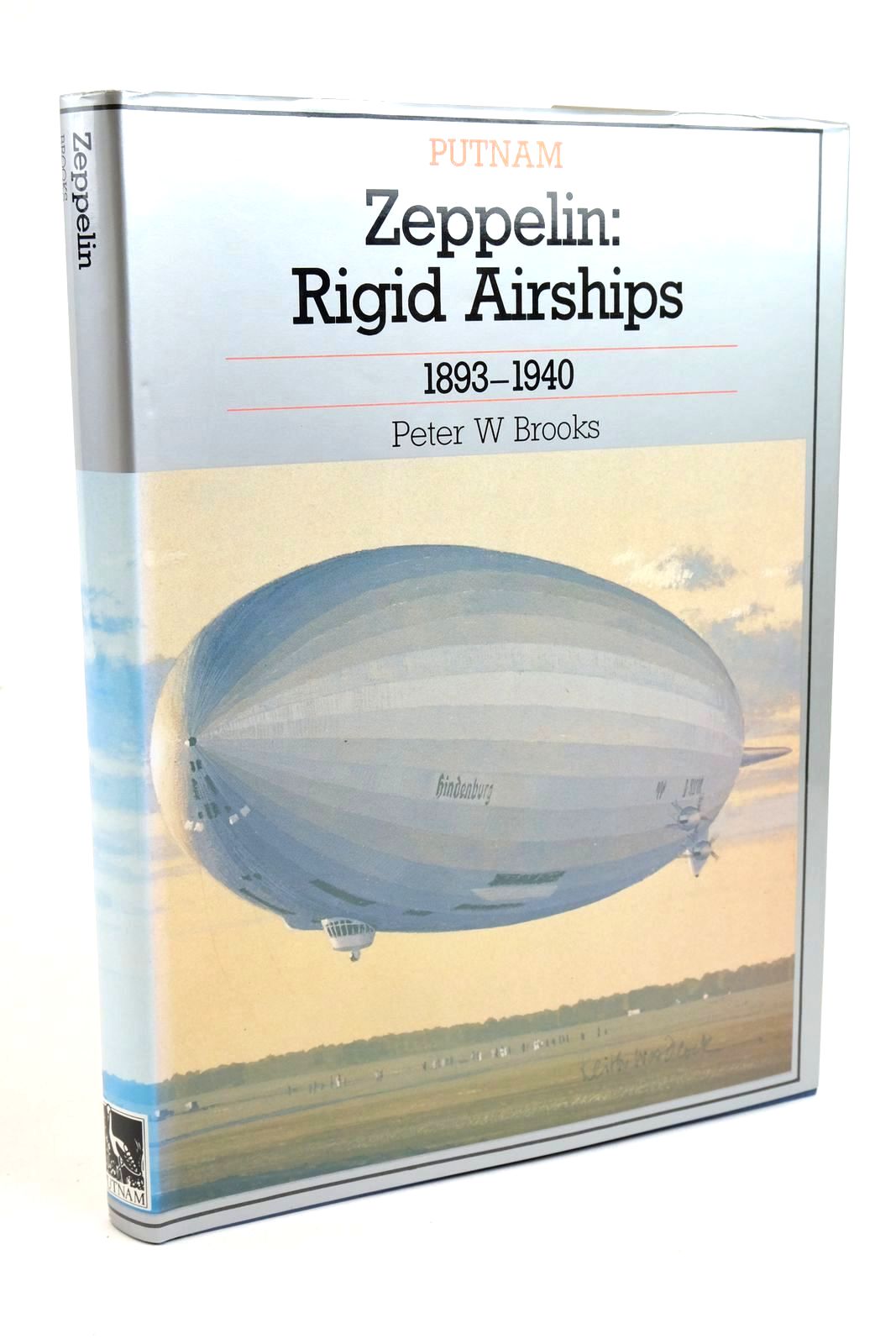 Cover of ZEPPELIN: RIGID AIRSHIPS 1893-1940 by Peter W. Brooks