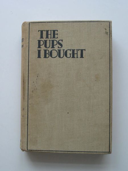 Cover of THE PUPS I BOUGHT by R. Welldon Finn