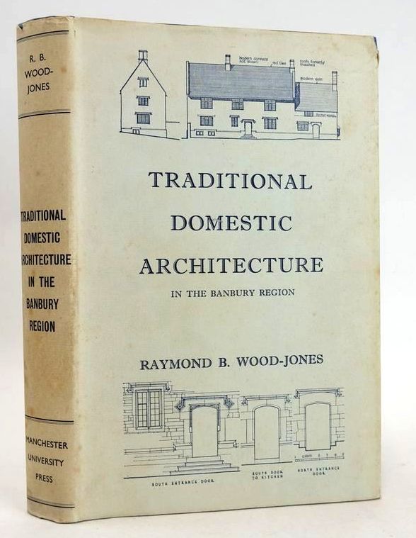 Cover of TRADITIONAL DOMESTIC ARCHITECTURE OF THE BANBURY REGION by Raymond B. Wood-Jones