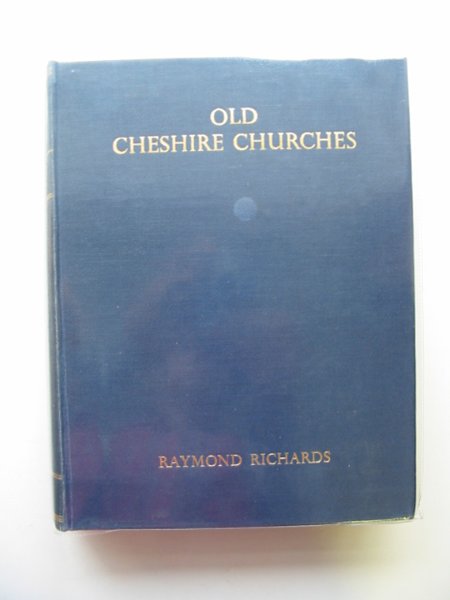 Cover of OLD CHESHIRE CHURCHES by Raymond Richards