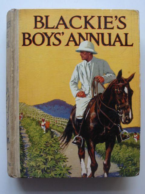 Cover of BLACKIE'S BOYS' ANNUAL by Richard Bird; Percy F. Westerman;  et al