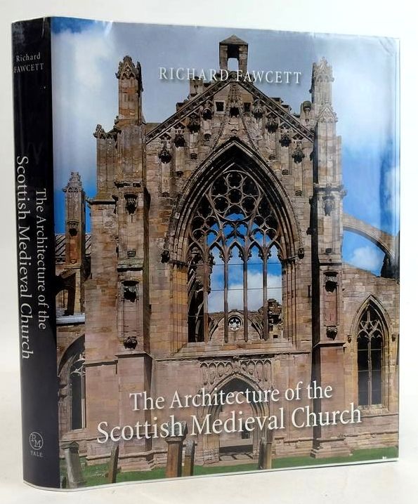 Cover of THE ARCHITECTURE OF THE SCOTTISH MEDIEVAL CHURCH 1100-1560 by Richard Fawcett