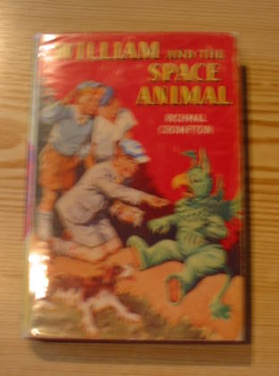 Cover of WILLIAM AND THE SPACE ANIMAL by Richmal Crompton