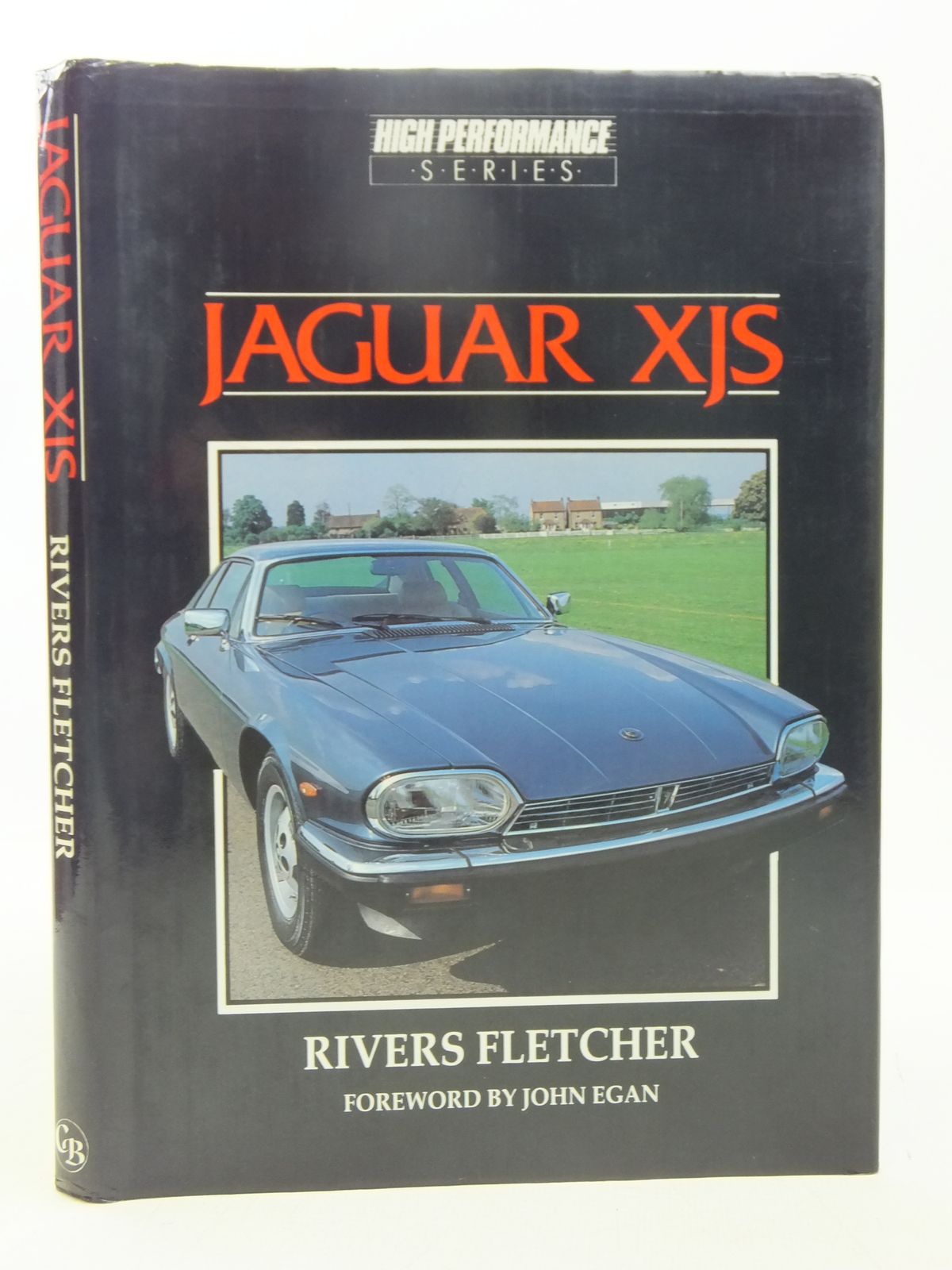 Cover of JAGUAR XJS (HIGH PERFORMANCE SERIES) by Rivers Fletcher