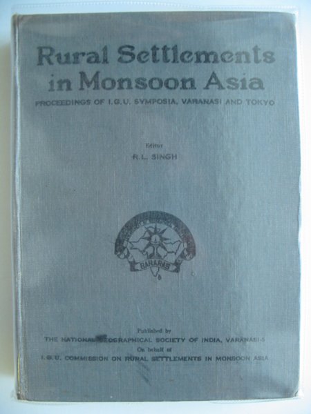 Cover of RURAL SETTLEMENTS IN MONSOON ASIA by R.L. Singh