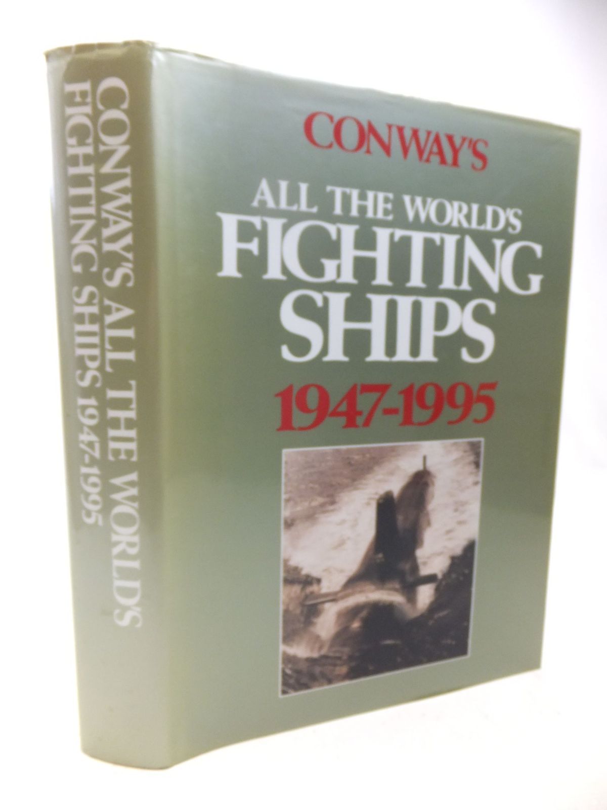 Cover of CONWAY'S ALL THE WORLD'S FIGHTING SHIPS 1947-1995 by Robert Gardiner