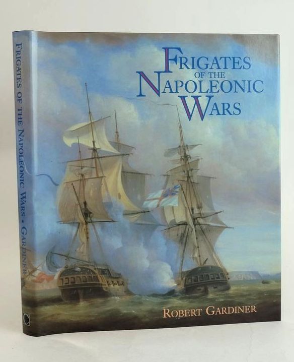 Cover of FRIGATES OF THE NAPOLEONIC WARS by Robert Gardiner