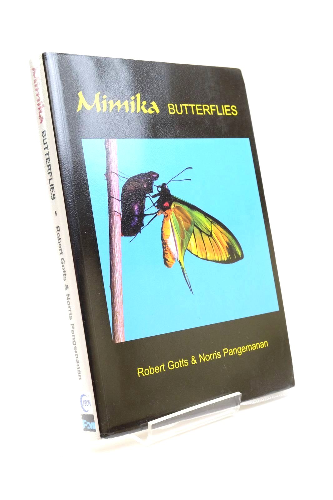 Cover of MIMIKA BUTTERFLIES by Robert Gotts; Norris Pangemanan