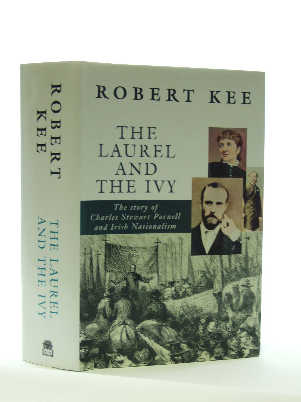 Cover of THE LAUREL AND THE IVY by Robert Kee