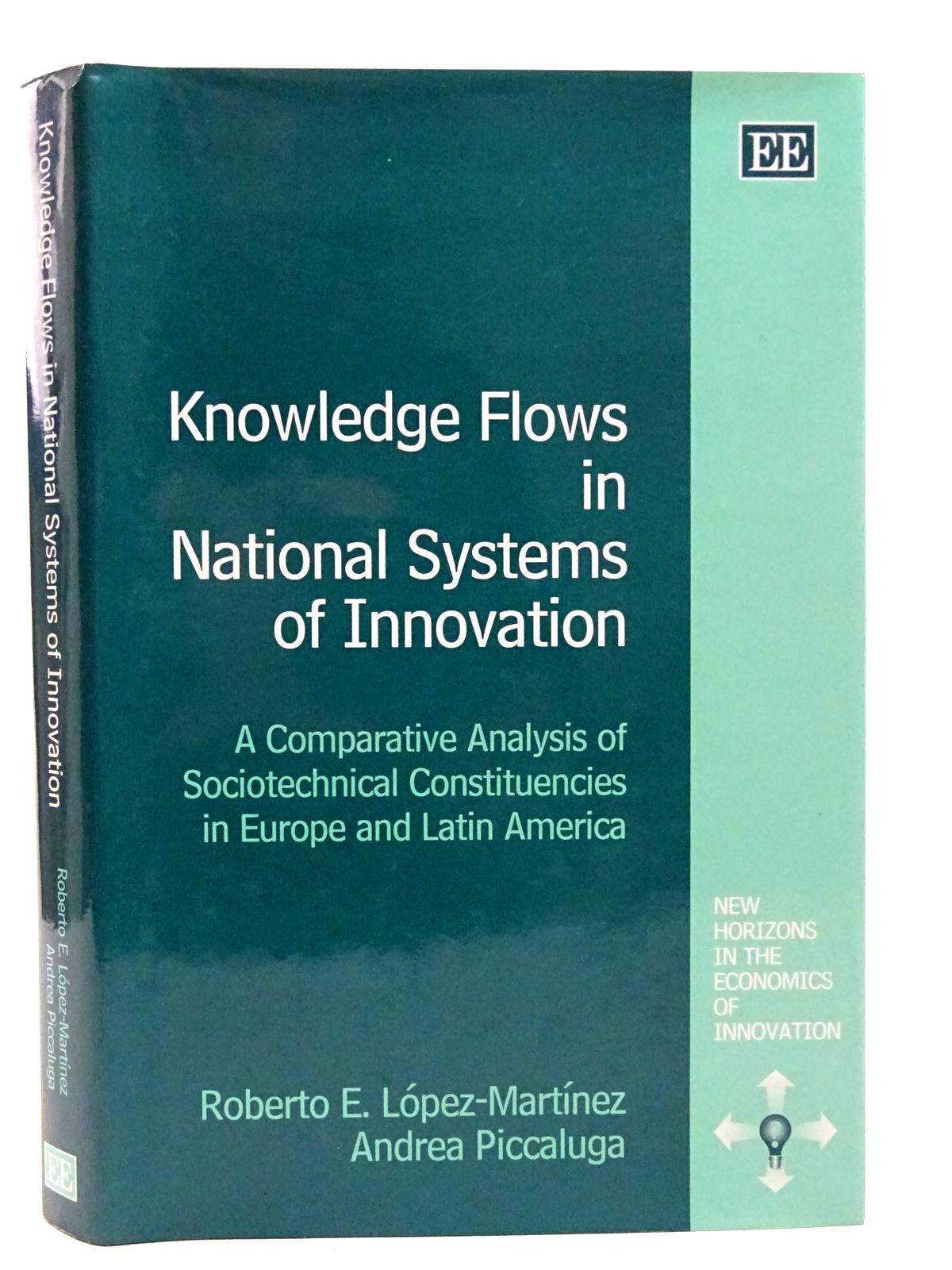 Cover of KNOWLEDGE FLOWS IN NATIONAL SYSTEMS OF INNOVATION by Roberto E. Lopez-Martinez; Andrea Piccaluga