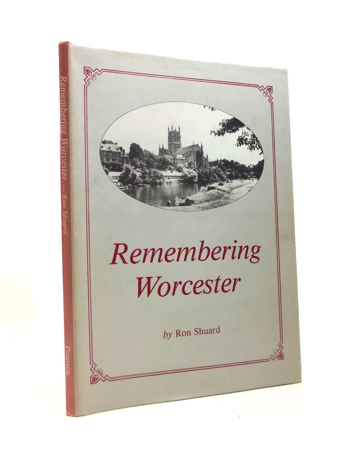 Cover of REMEMBERING WORCESTER by Ron Shuard
