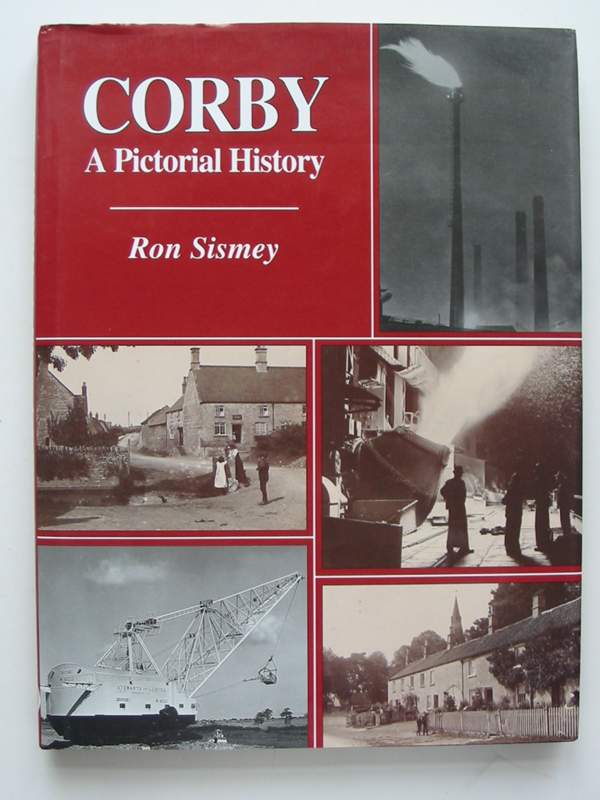 Cover of CORBY A PICTORIAL HISTORY by Ron Sismey