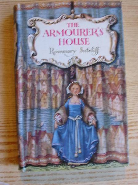 Cover of THE ARMOURER'S HOUSE by Rosemary Sutcliff