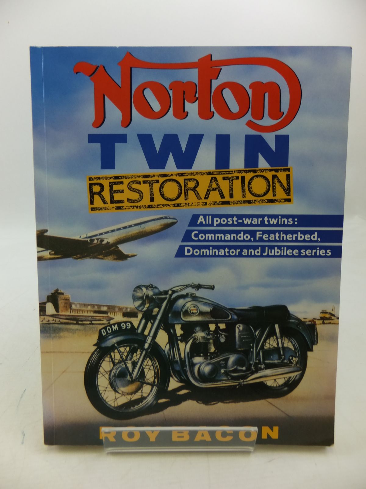 Cover of NORTON TWIN RESTORATION by Roy Bacon