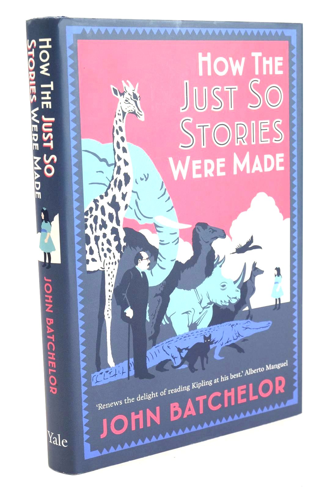 Cover of HOW THE JUST SO STORIES WERE MADE by Rudyard Kipling; John Batchelor