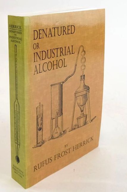 Cover of DENATURED OR INDUSTRIAL ALCOHOL by Rufus Frost Herrick
