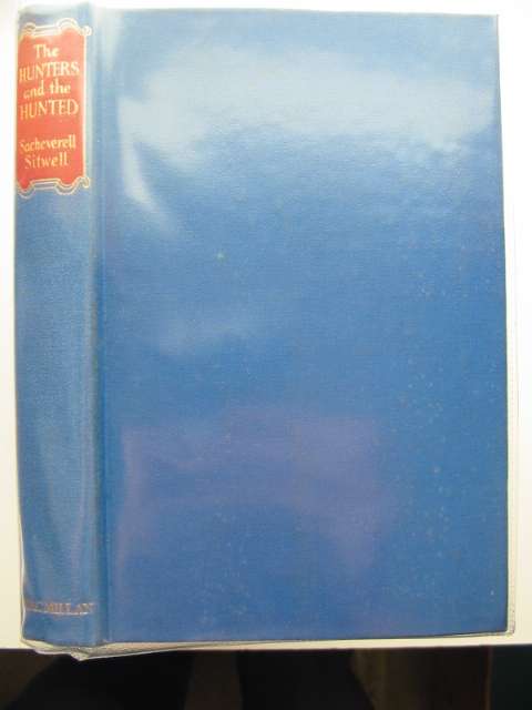 Cover of THE HUNTERS AND THE HUNTED by Sacheverell Sitwell