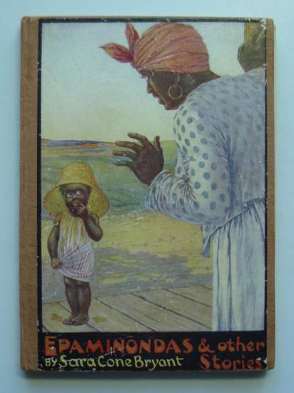 Cover of EPAMINONDAS AND OTHER STORIES FOR LITTLE ONES by Sara Cone Bryant