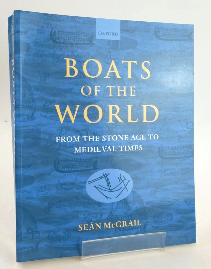 Cover of BOATS OF THE WORLD: FROM THE STONE AGE TO MEDIEVAL TIMES by Sean McGrail