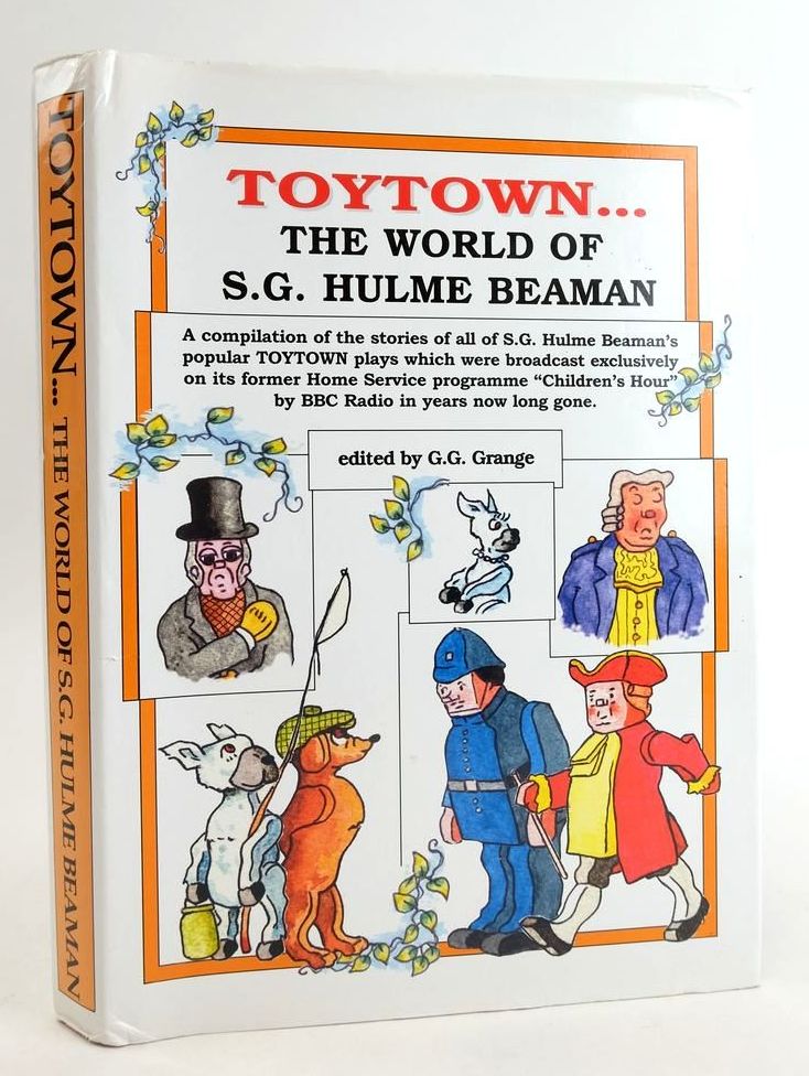 Cover of TOYTOWN... THE WORLD OF S.G. HULME BEAMAN by S.G. Hulme Beaman; G.G. Grange