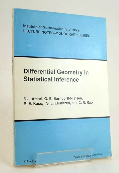 Cover of DIFFERENTIAL GEOMETRY IN STATISTICAL INFERENCE by Shun-Ichi Amari; O.E. Barndorff-Nielsen; R.E. Kass; S.L. Lauritzen; C.R. Rao