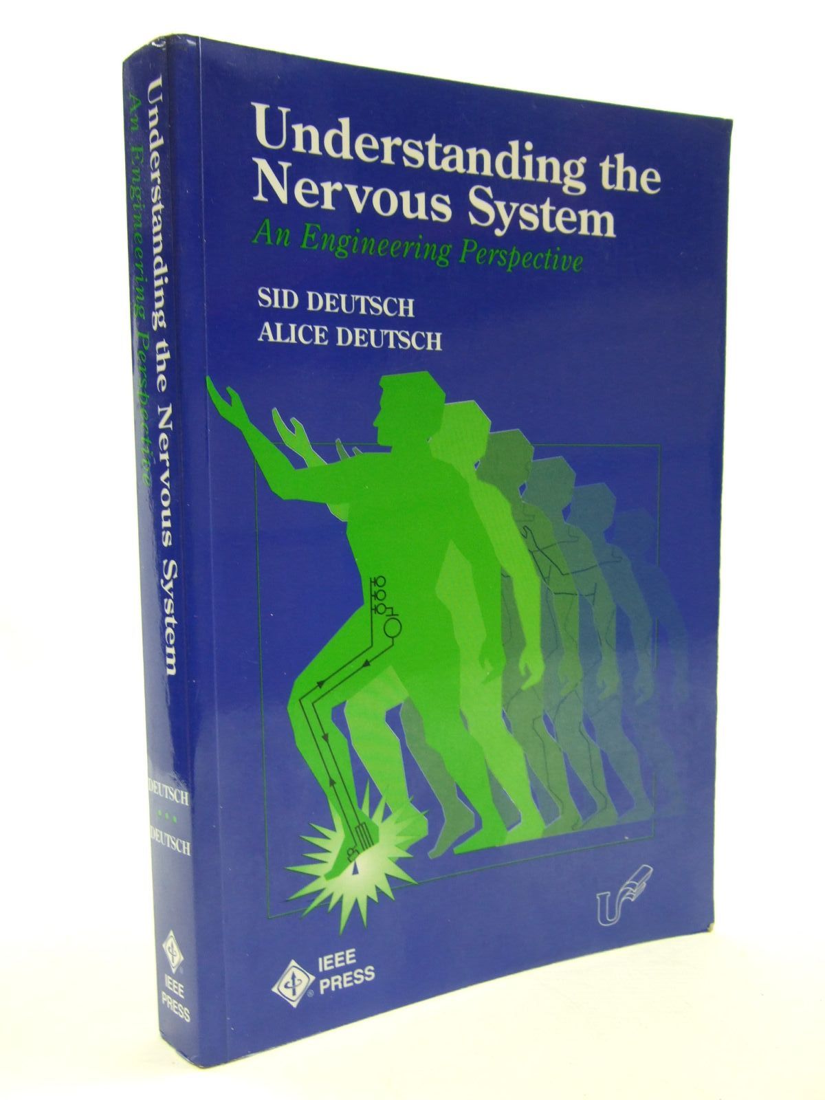 Cover of UNDERSTANDING THE NERVOUS SYSTEM AN ENGINEERING PERSPECTIVE by Sid Deutsch; Alice Deutsch