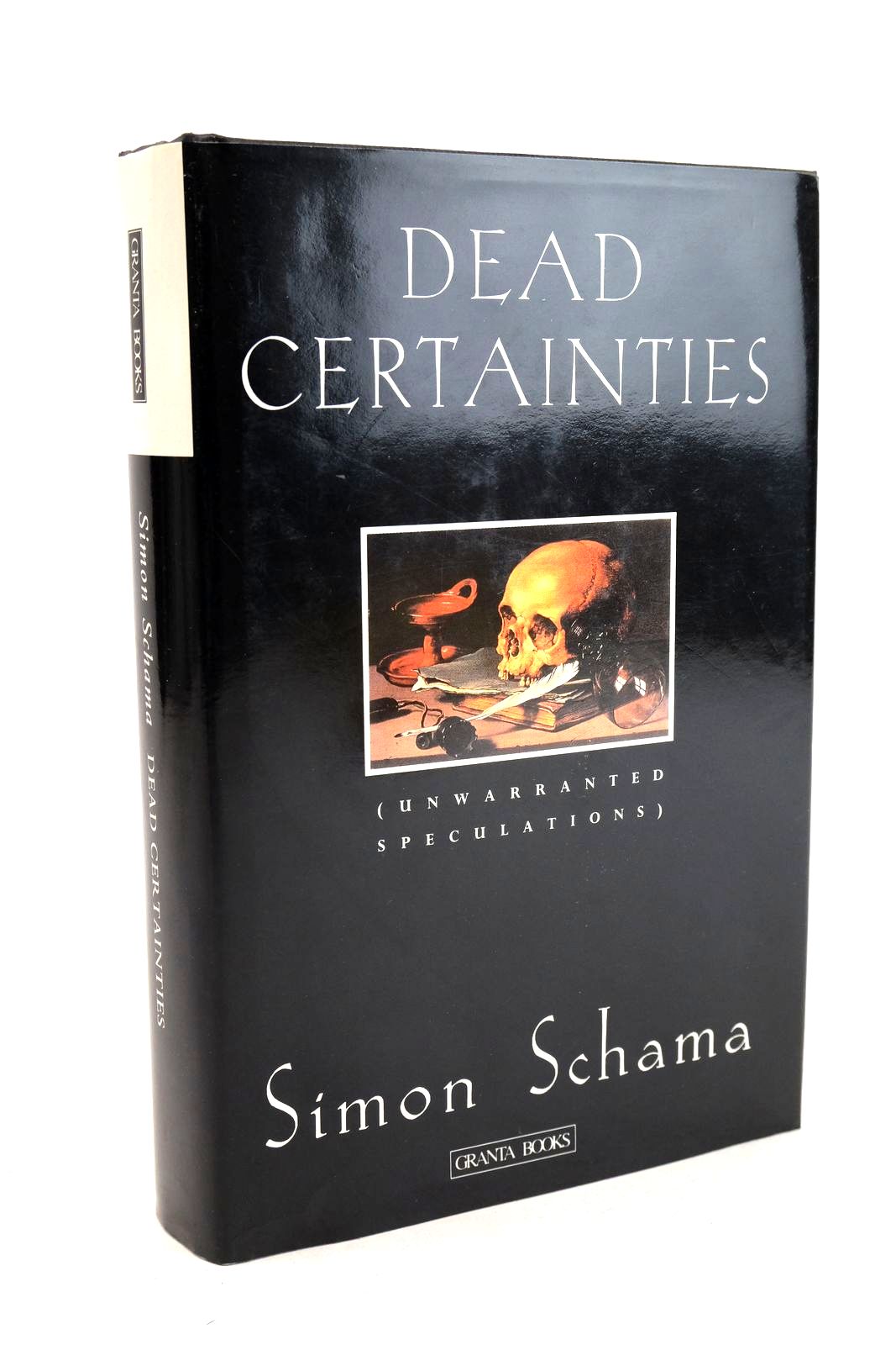 Cover of DEAD CERTAINTIES (UNWARRANTED SPECULATIONS) by Simon Schama