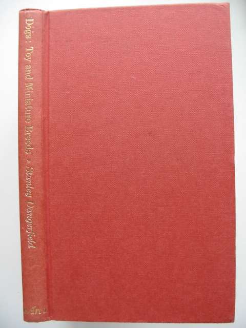 Cover of DOGS TOY AND MINIATURE BREEDS by Stanley Dangerfield