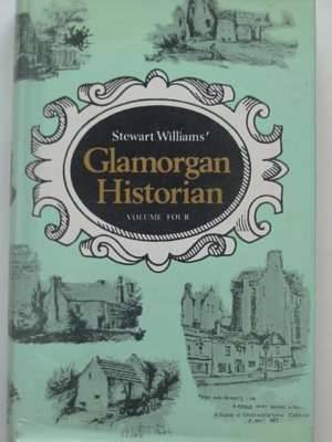Cover of GLAMORGAN HISTORIAN VOLUME FOUR by Stewart Williams