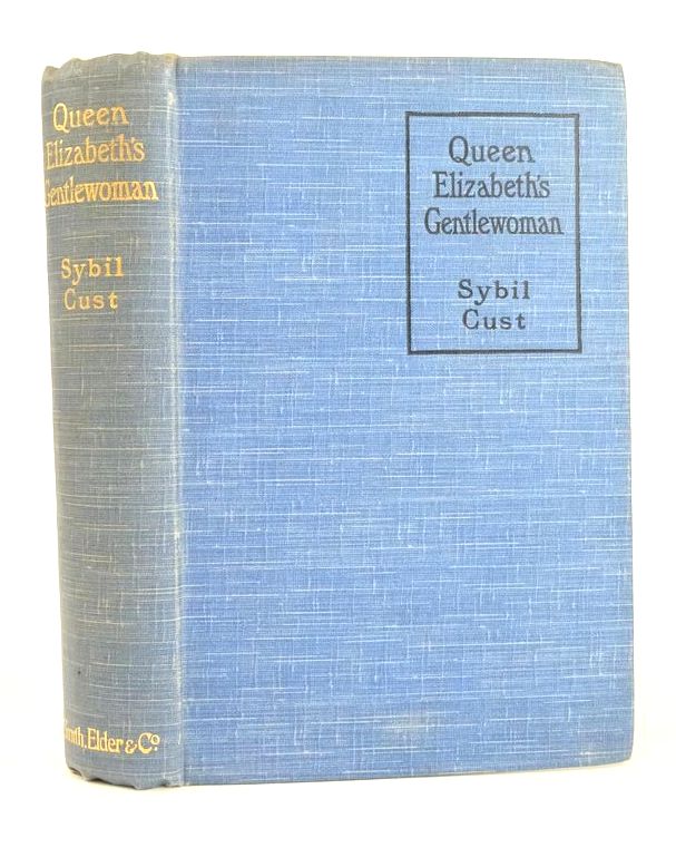 Cover of QUEEN ELIZABETH'S GENTLEWOMAN AND OTHER SKETCHES by Sybil Cust