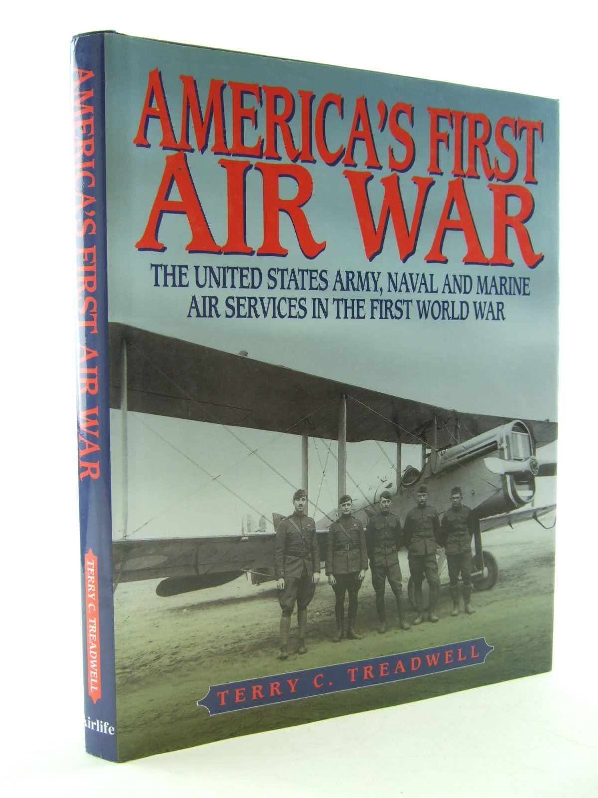 Cover of AMERICA'S FIRST AIR WAR by Terry C. Treadwell