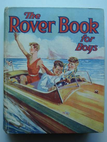 Cover of THE ROVER BOOK FOR BOYS 1931 by T.F. Wilson; J. Lawrence Cooper; Randolph Mitchell;  et al