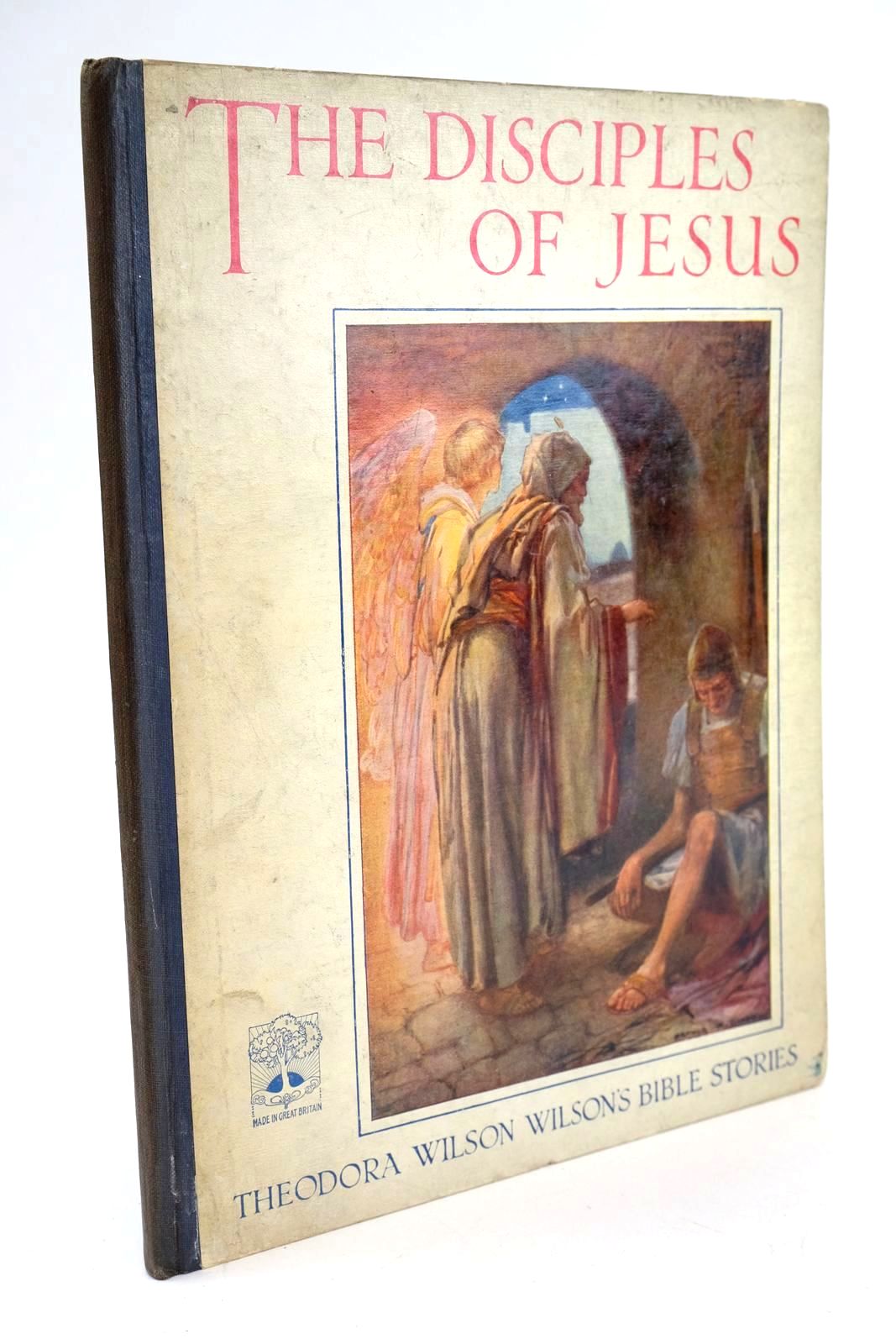 Cover of THE DISCIPLES OF JESUS by Theodora Wilson Wilson
