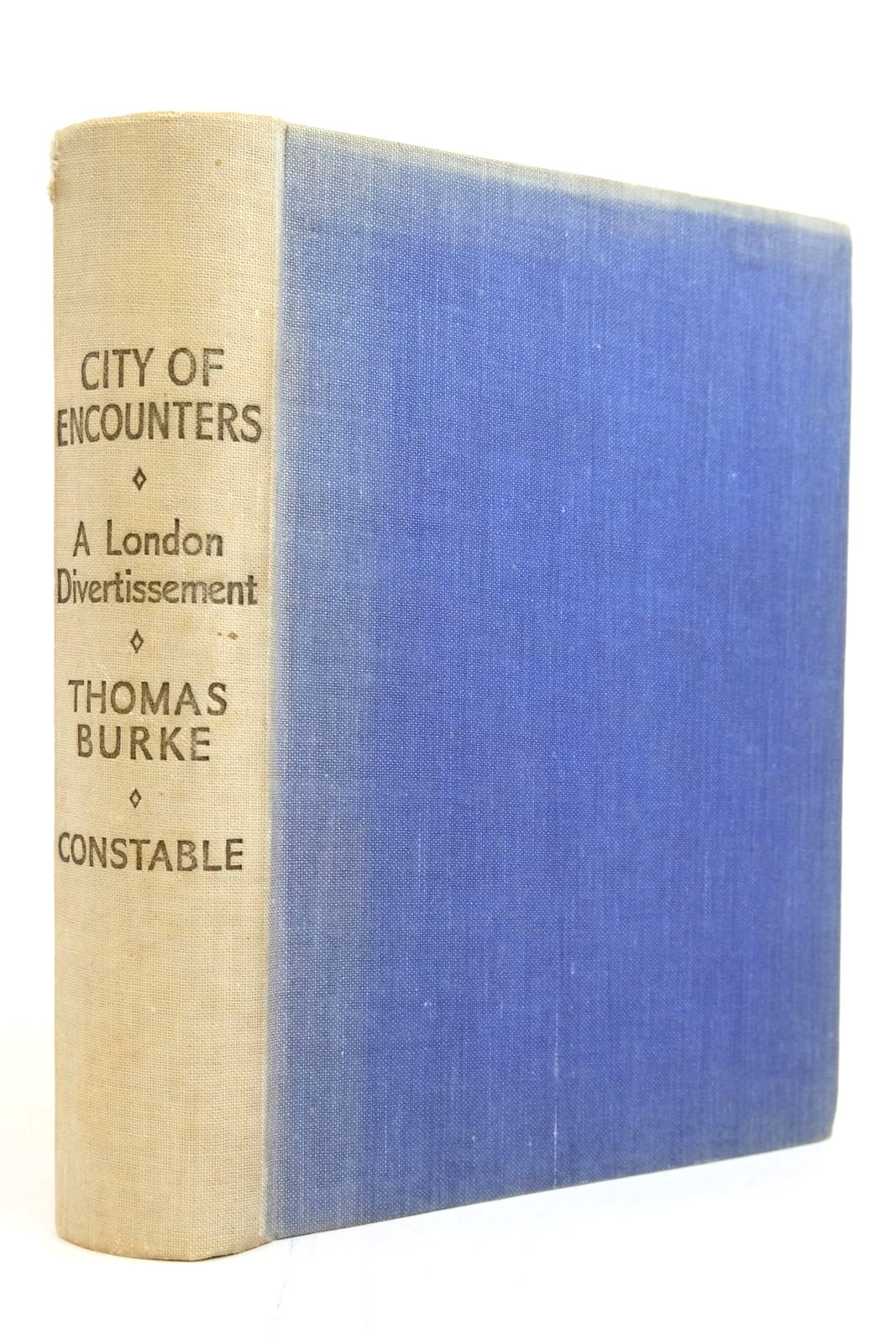Cover of CITY OF ENCOUNTERS: A LONDON DIVERTISSEMENT by Thomas Burke