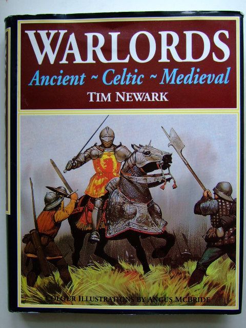 Cover of WARLORDS: ANCIENT CELTIC MEDIEVAL by Tim Newark