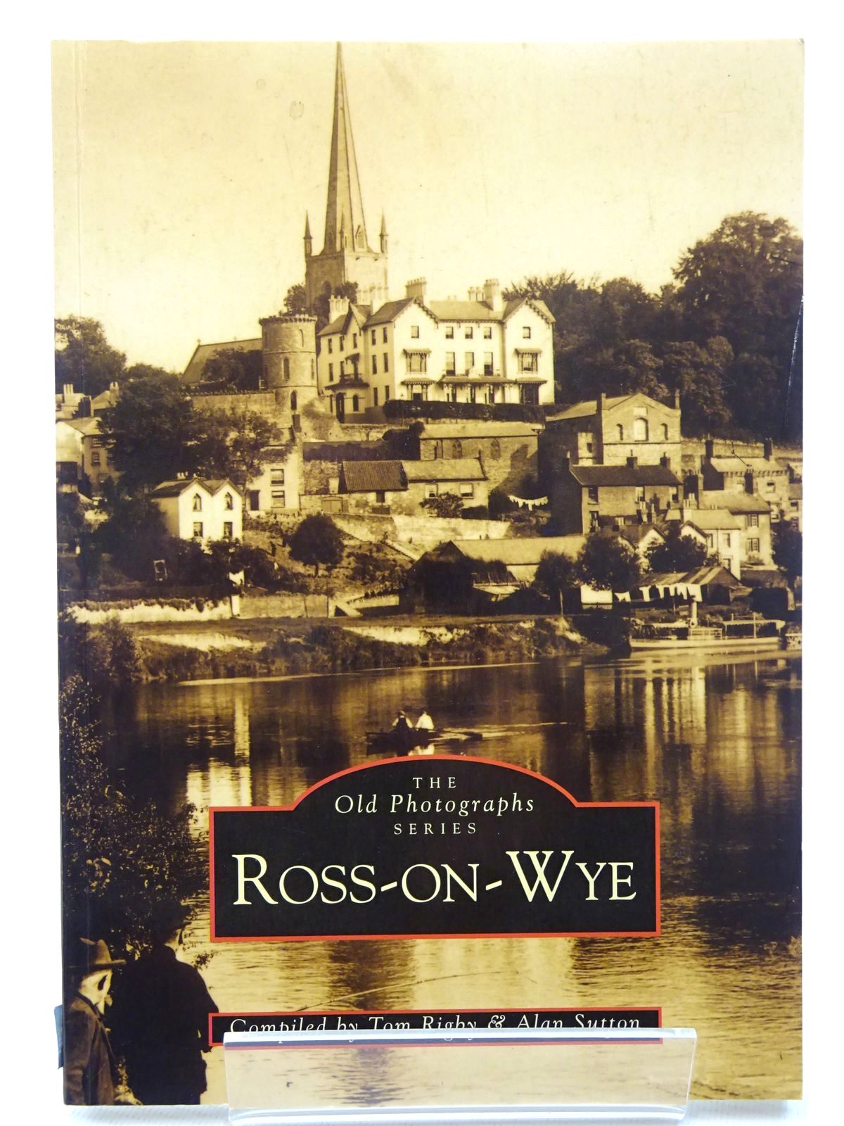 Cover of ROSS-ON-WYE by Tom Rigby; Alan Sutton