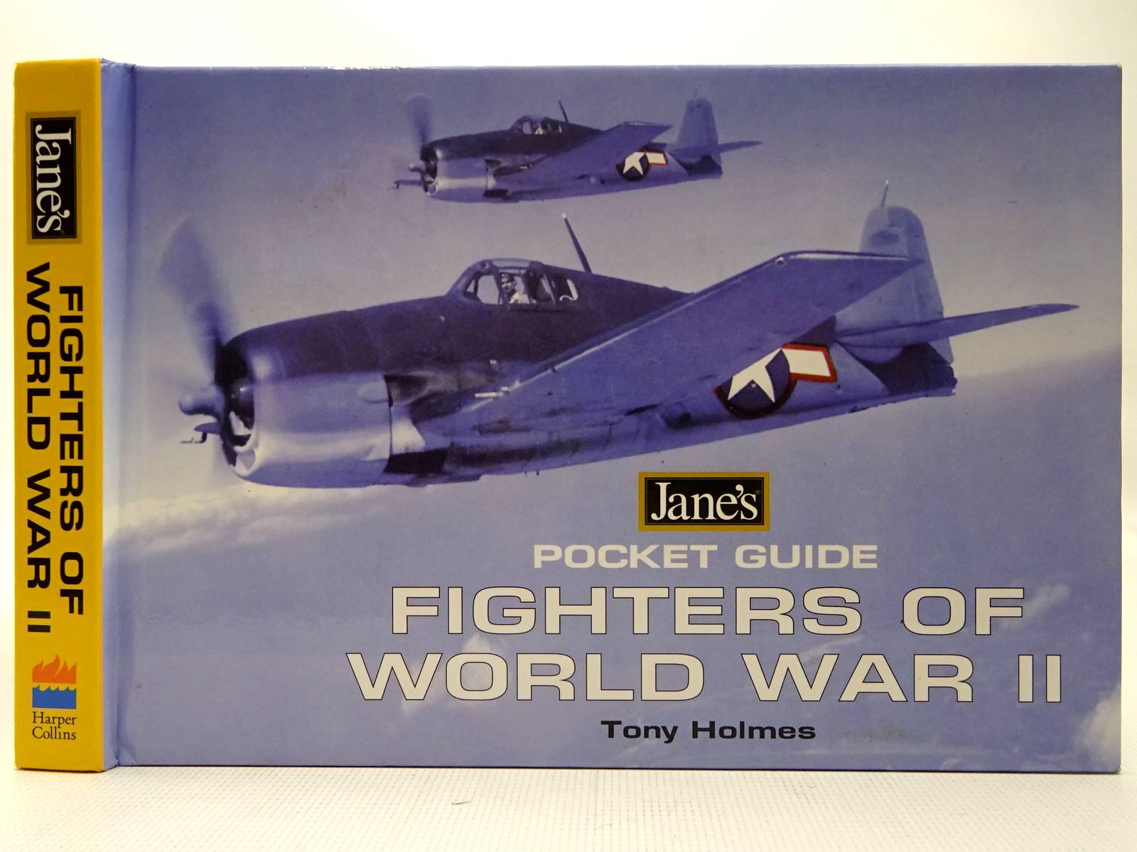 Cover of JANE'S POCKET GUIDE FIGHTERS OF WORLD WAR II by Tony Holmes