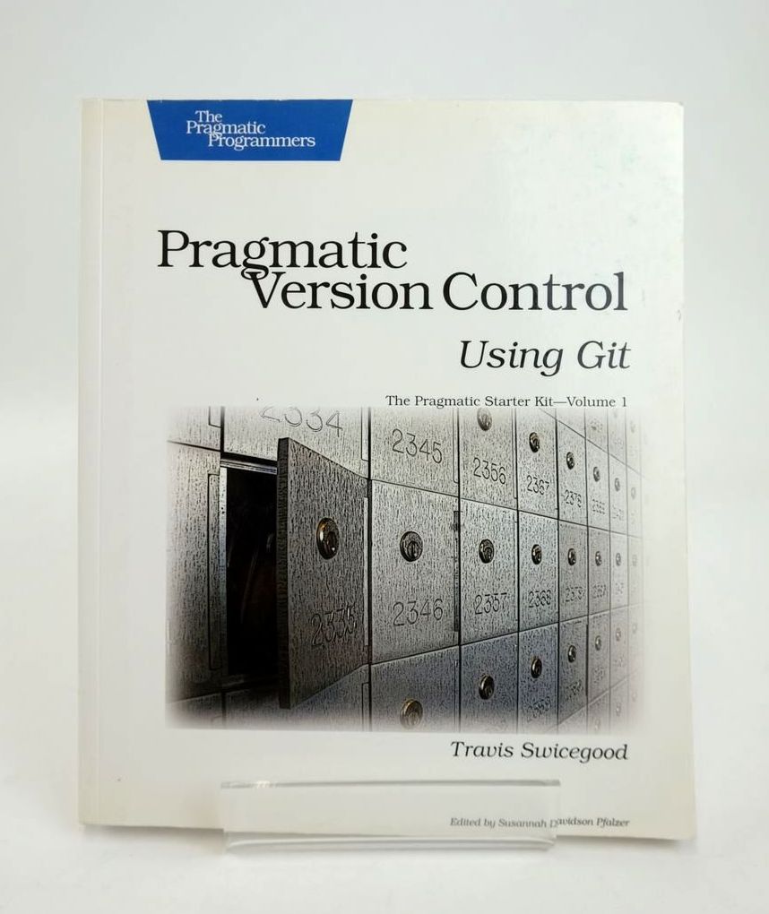 Cover of PRAGMATIC VERSION CONTROL USING GIT by Travis Swicegood