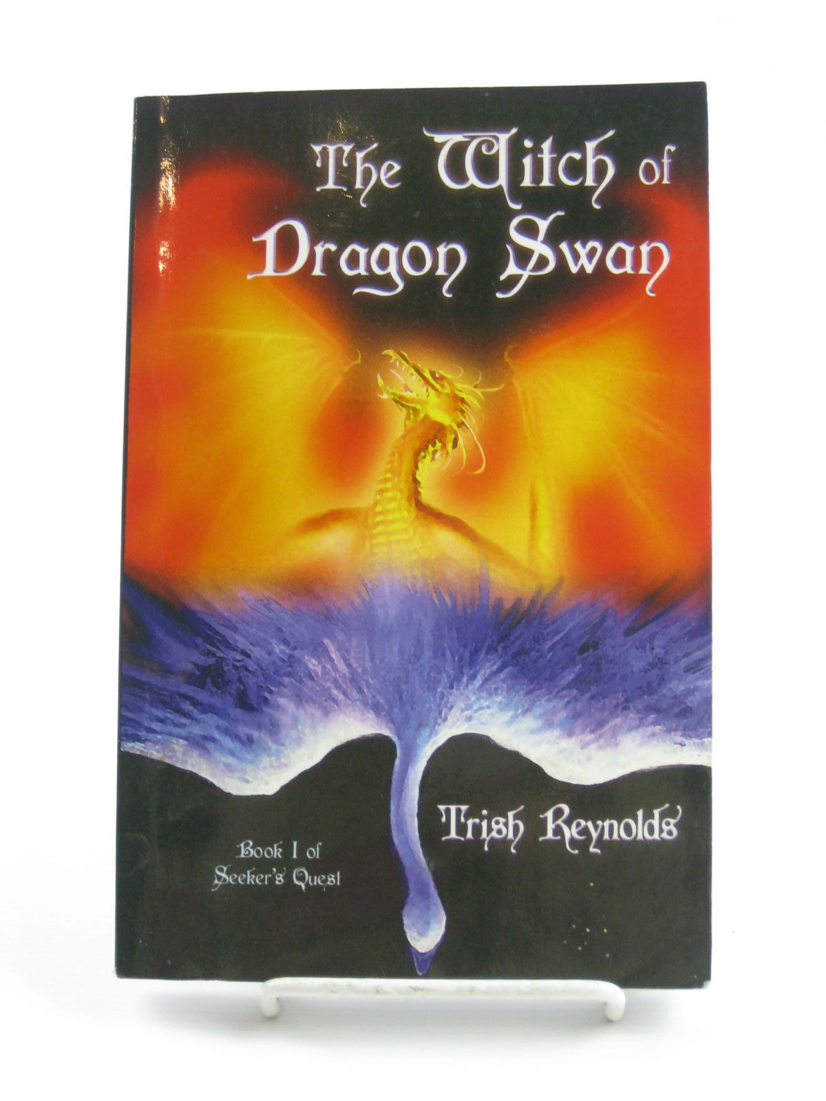 Cover of THE WITCH OF DRAGON SWAN by Trish Reynolds