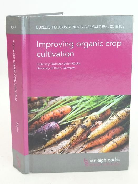 Cover of IMPROVING ORGANIC CROP CULTIVATION by Ulrich Kopke