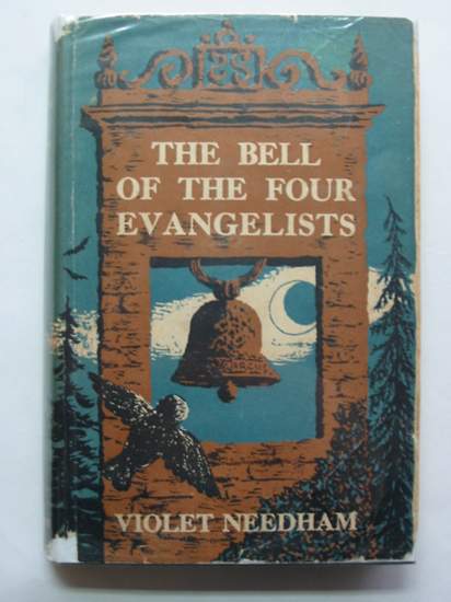 Cover of THE BELL OF THE FOUR EVANGELISTS by Violet Needham