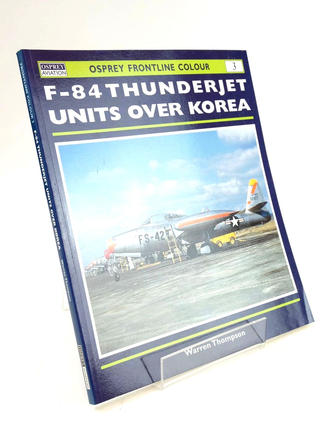 Cover of F-84 THUNDERJET UNITS OVER KOREA by Warren Thompson