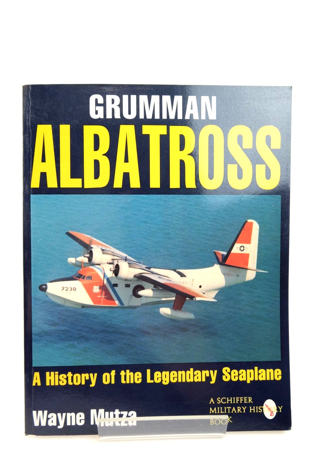 Cover of ALBATROSS: A HISTORY OF THE LEGENDARY SEAPLANE by Wayne Mutza